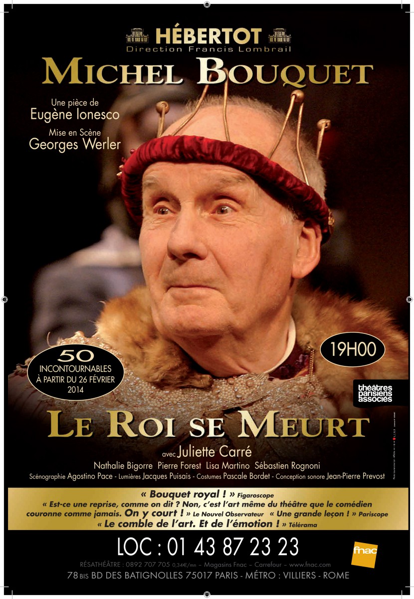 Le Roi se Meurt avec Michel Bouquet, au Théâtre Hébertot