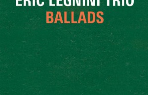 Eric Legnini Trio : Ballads