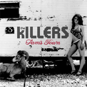 The Killers : Sam’s Town