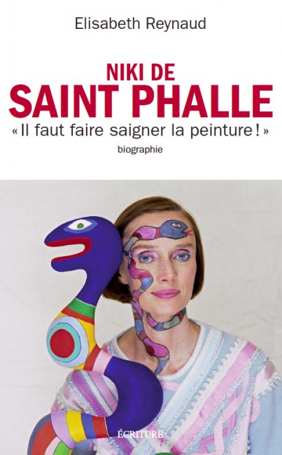 Niki de Saint Phalle, par Elisabeth Reynaud