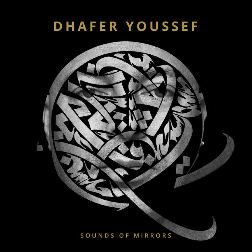Dhafer Youssef - Sounds of Mirrors