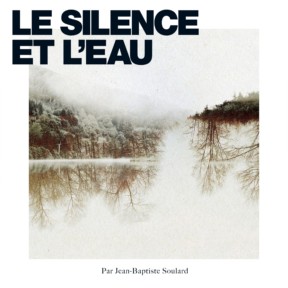 Le Silence et l’Eau