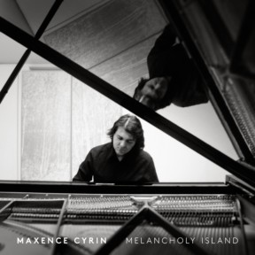 Maxence Cyrin revient avec Melancholy Island