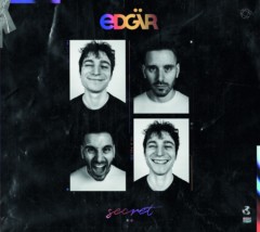 Edgär, nouvel album Secret Edgär, nouvel album Secret
