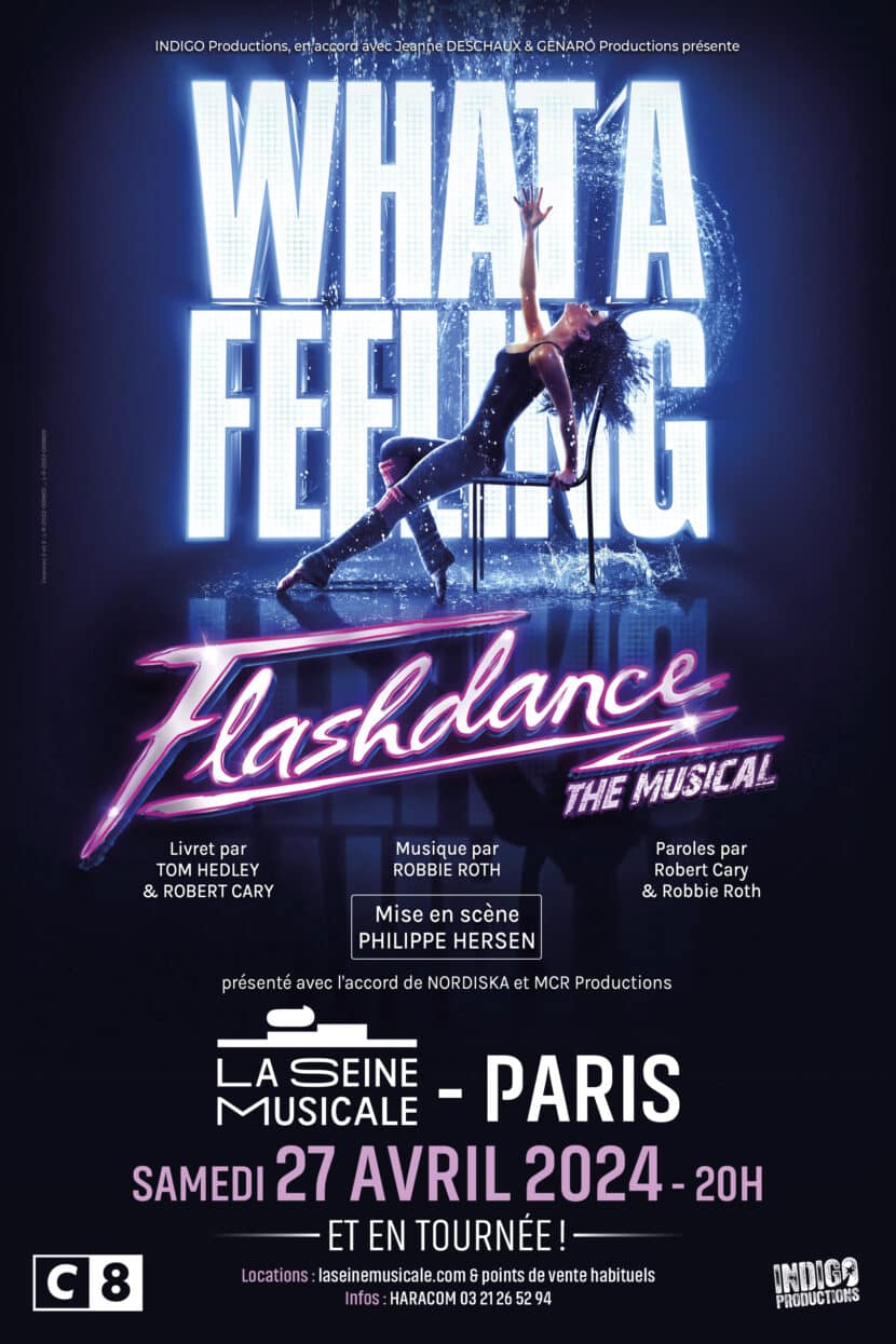 FLASHDANCE THE MUSICAL – PARIS, Seine Musicale - Avril 2024