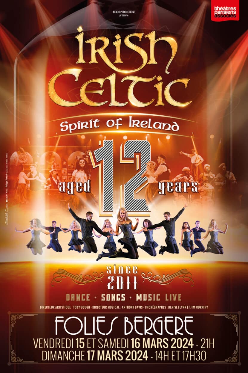 Irish Celtic, Spirit of Ireland aux Folies Bergère pour la Saint-Patrick 2024