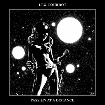 Leo Courbot – Passion at a Distance
