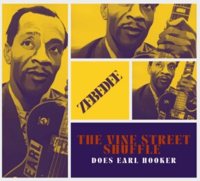 The Vine Street Shuffle does Earl Hooker