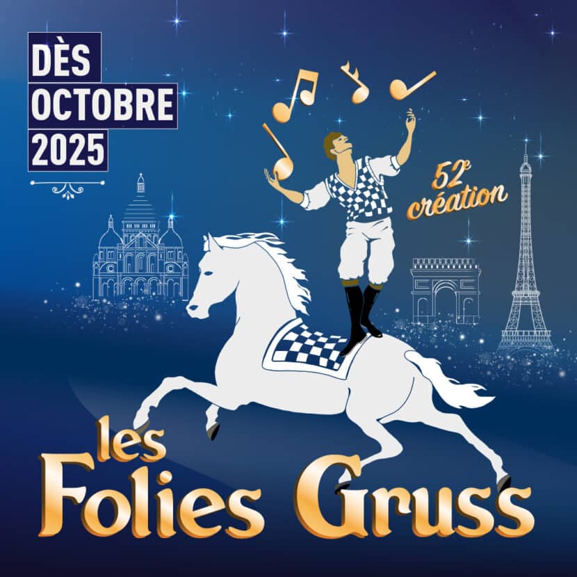 Les Folies Gruss à Paris jusqu'au 29 mars 2026